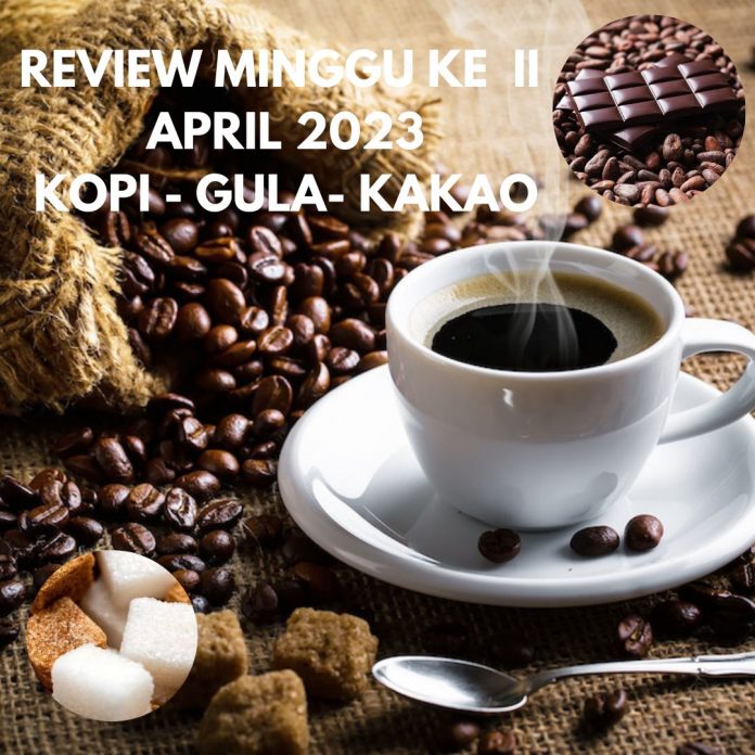 review minggu II, Kopi, gula, kakao